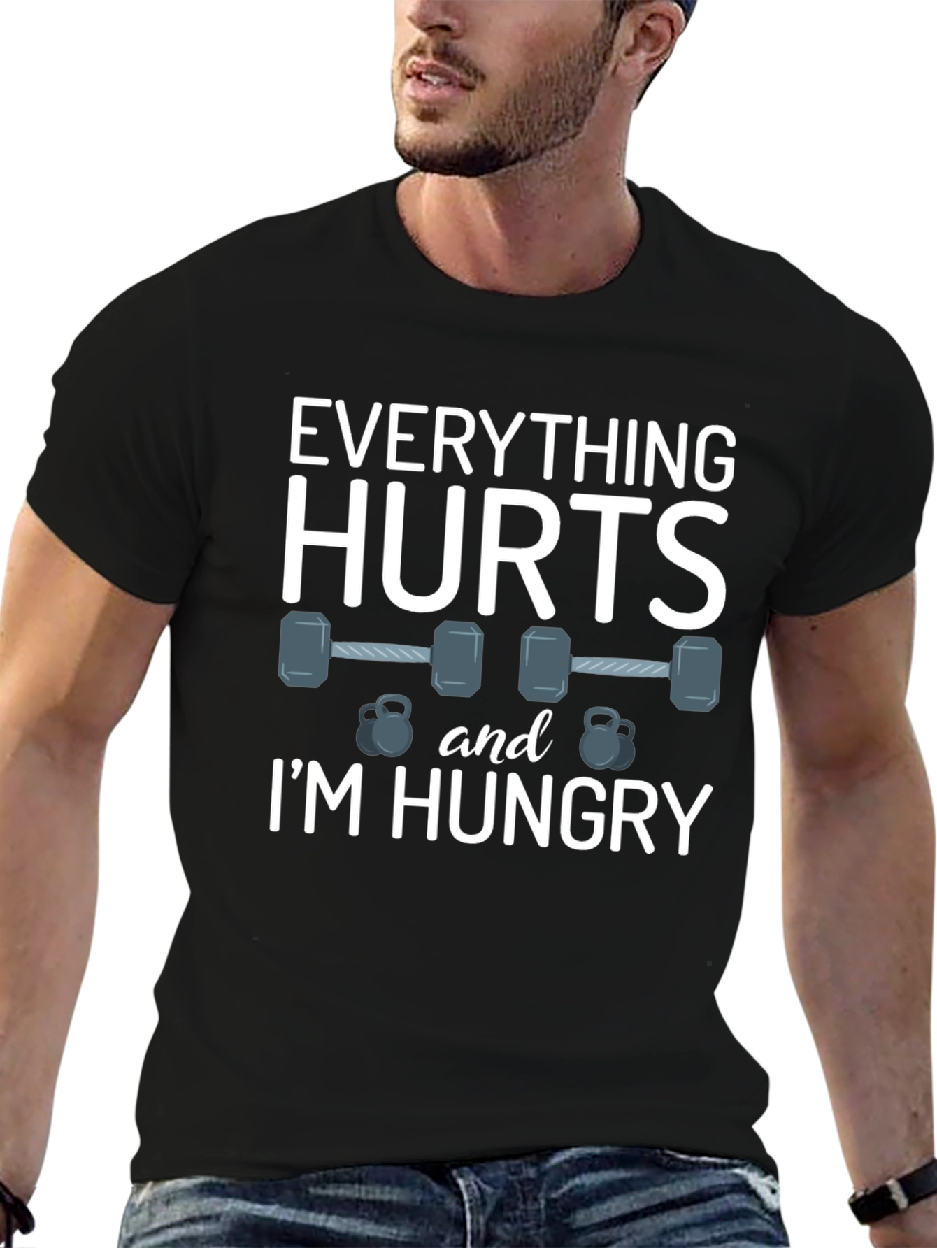 Everything Hurts & Im Hungry Gym T-Shirt