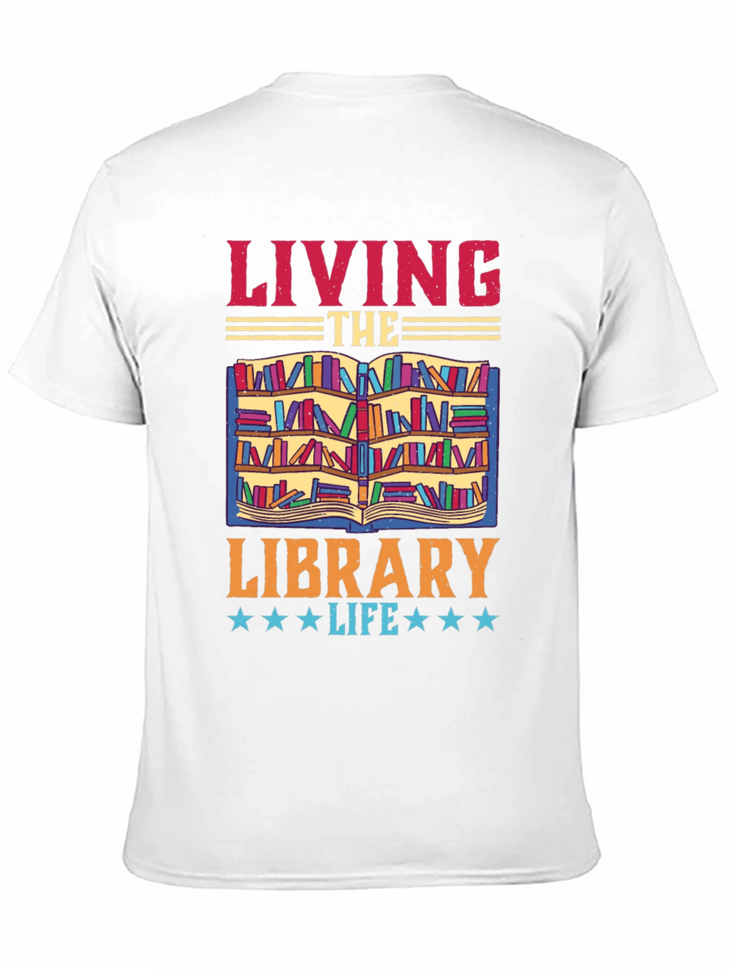 Living The Library Life T-Shirt