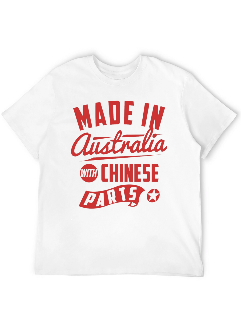 Made In Australia with Chinese Parts Graphic Tee