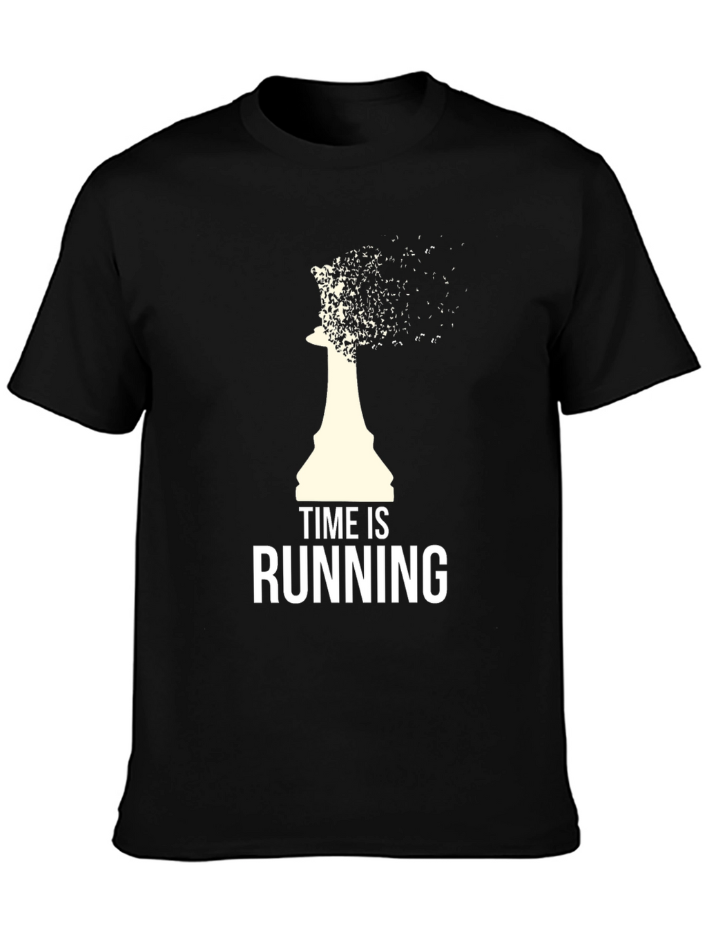 Time Is Running T-Shirt - Chess Piece Design