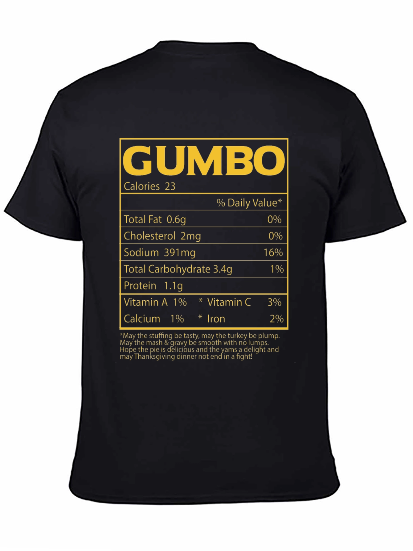 Gumbo Nutrition Facts T-Shirt - Thanksgiving Humor