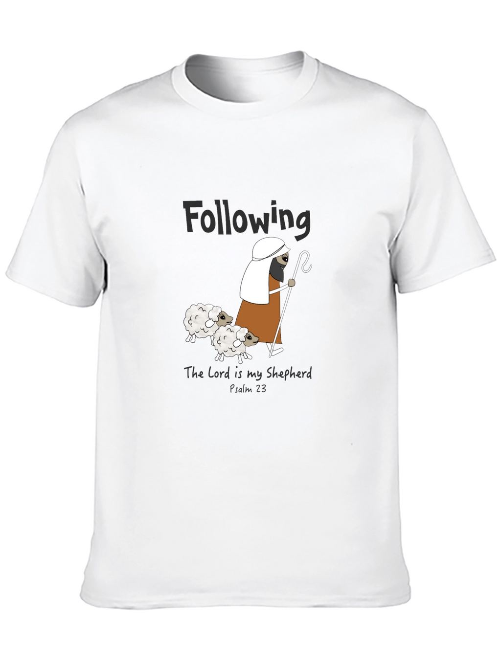 Following The Lord Is My Shepherd Graphic T-Shirt