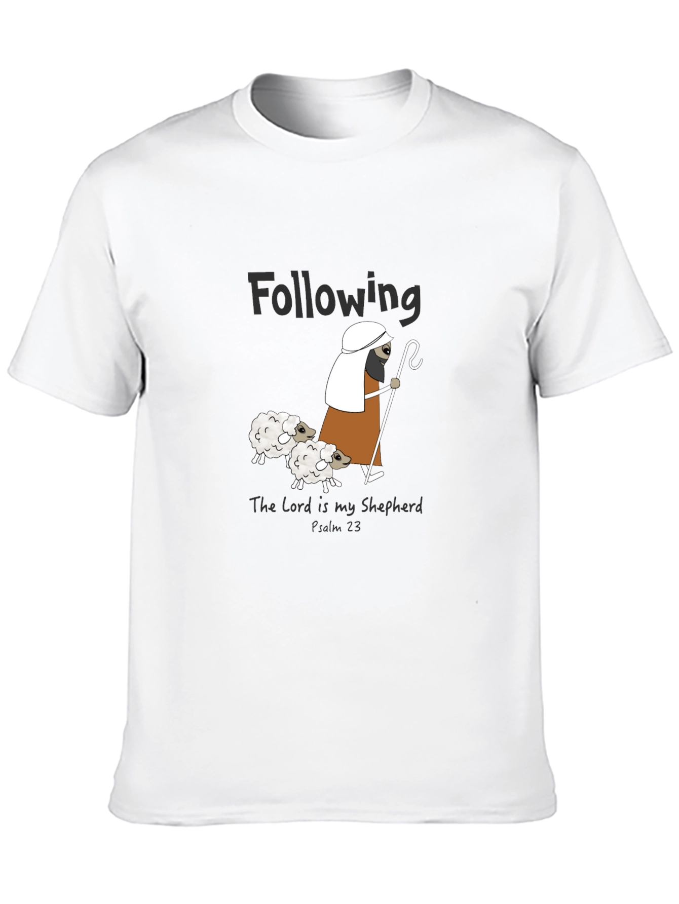 Following The Lord Is My Shepherd Graphic T-Shirt