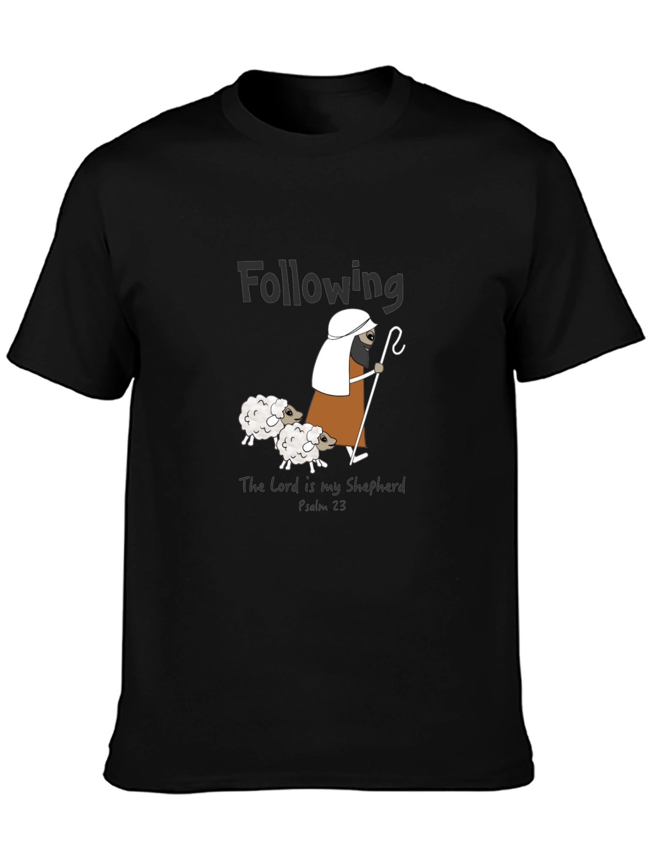 Following The Lord Is My Shepherd Graphic T-Shirt