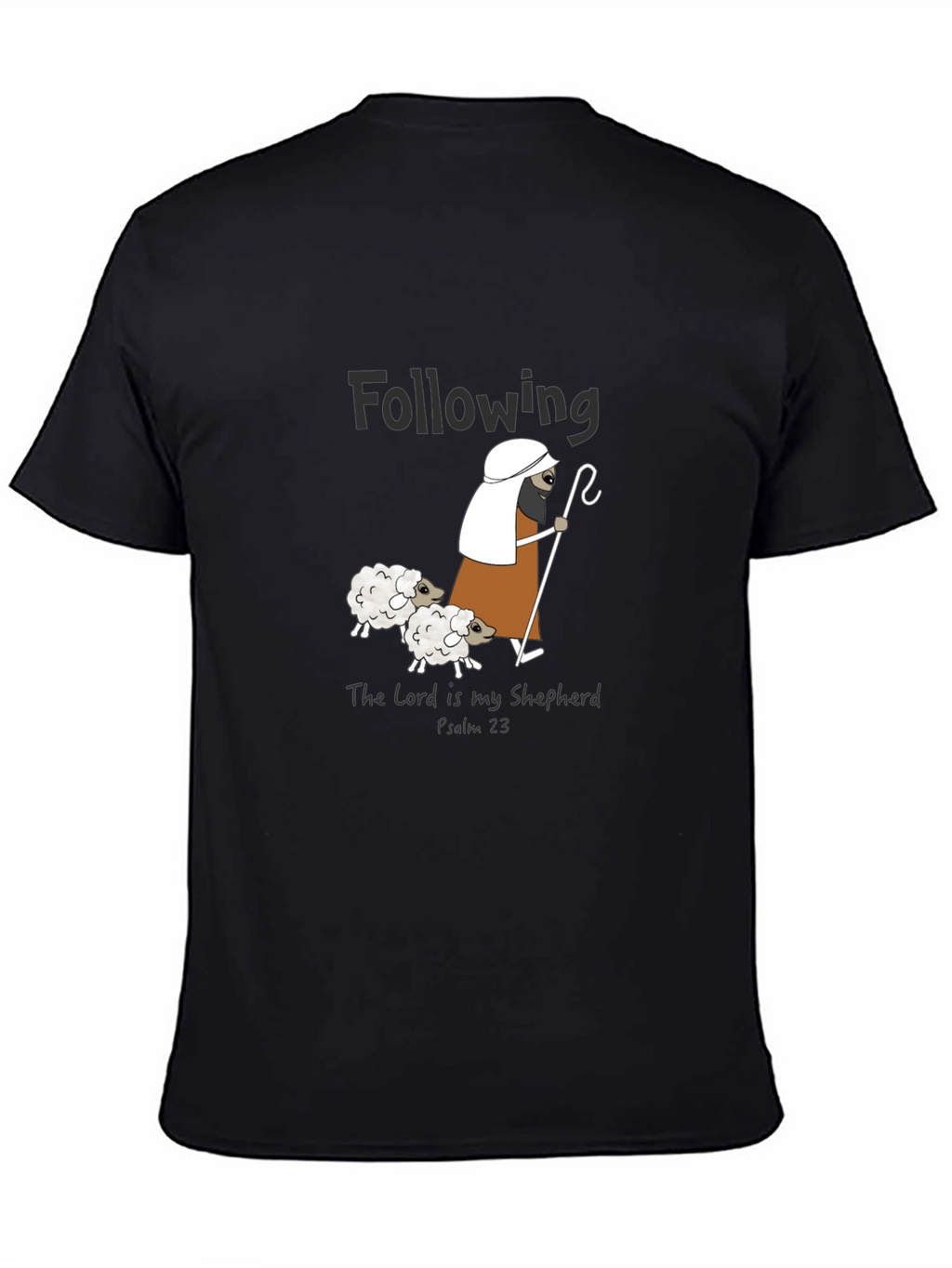 Following The Lord Is My Shepherd Graphic T-Shirt