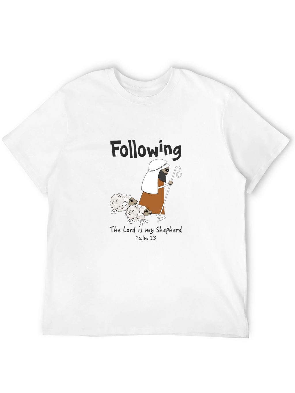 Following The Lord Is My Shepherd Graphic T-Shirt