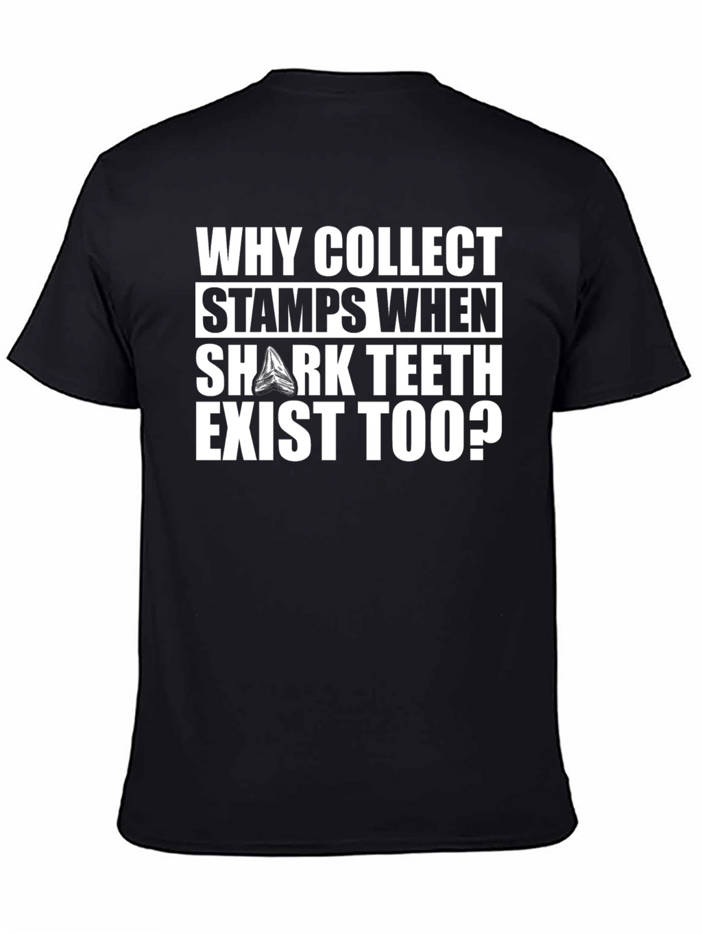 Why Collect Stamps? Shark Teeth Graphic Tee