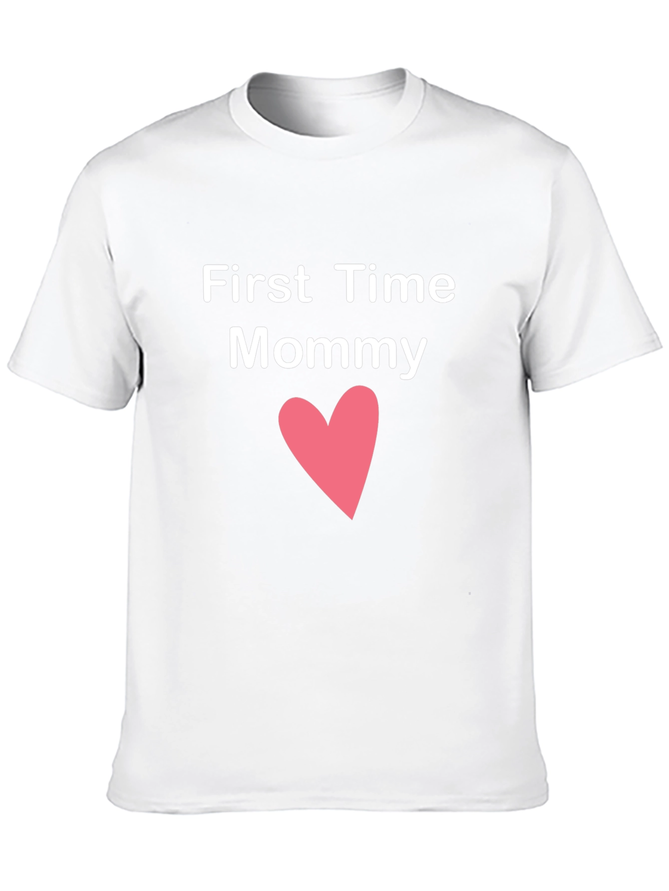 First Time Mommy T-Shirt Cute Heart Design