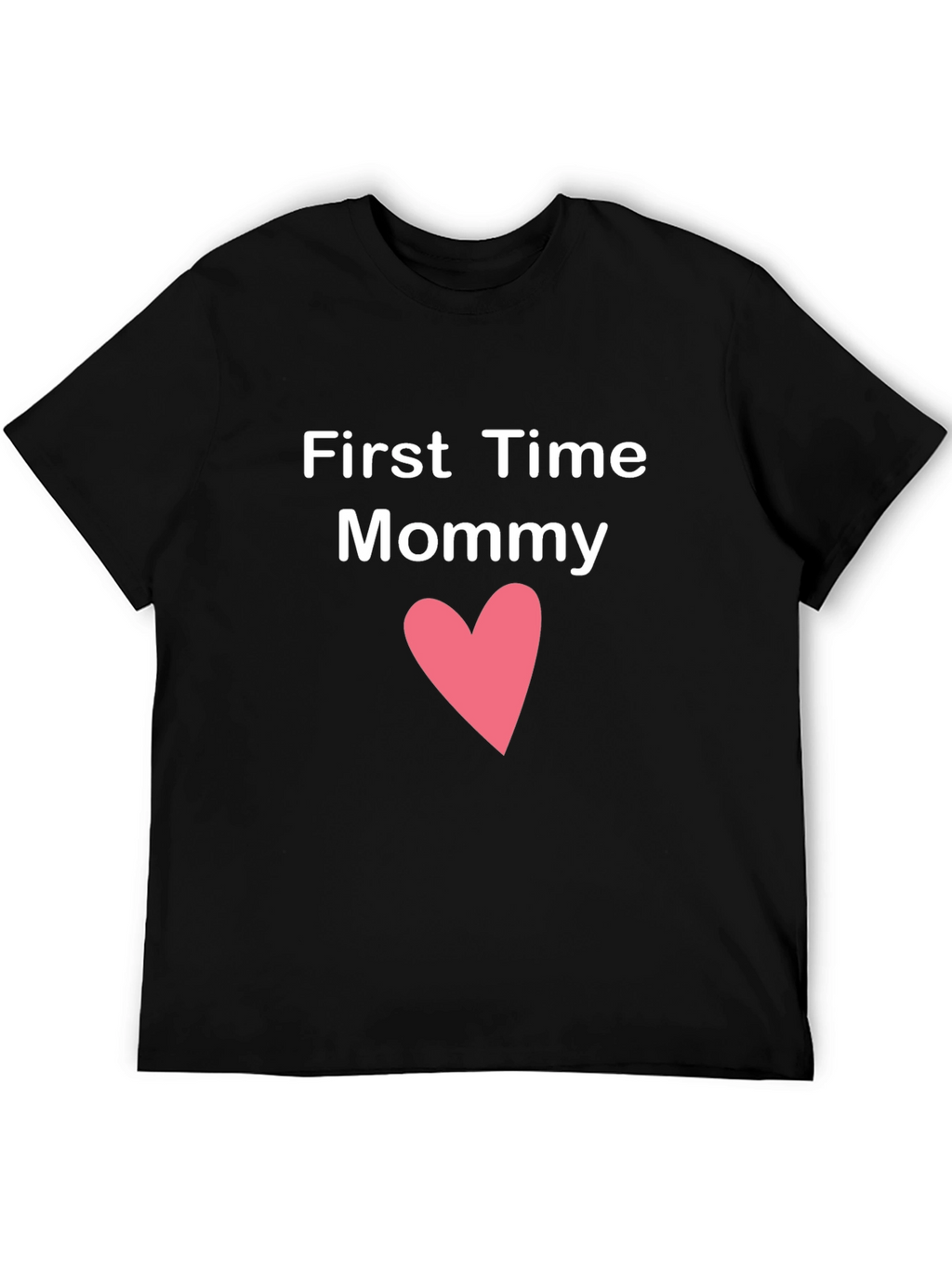 First Time Mommy T-Shirt Cute Heart Design