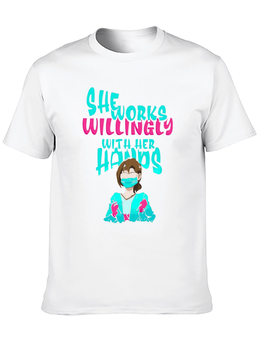She Works Willingly T-Shirt - Black Graphic Tee