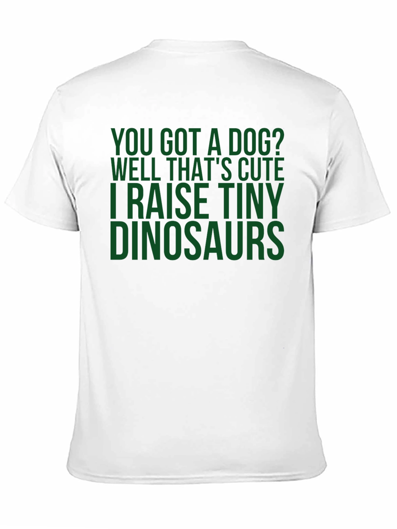 Funny Dinosaur T-Shirt - Raise Tiny Dinosaurs