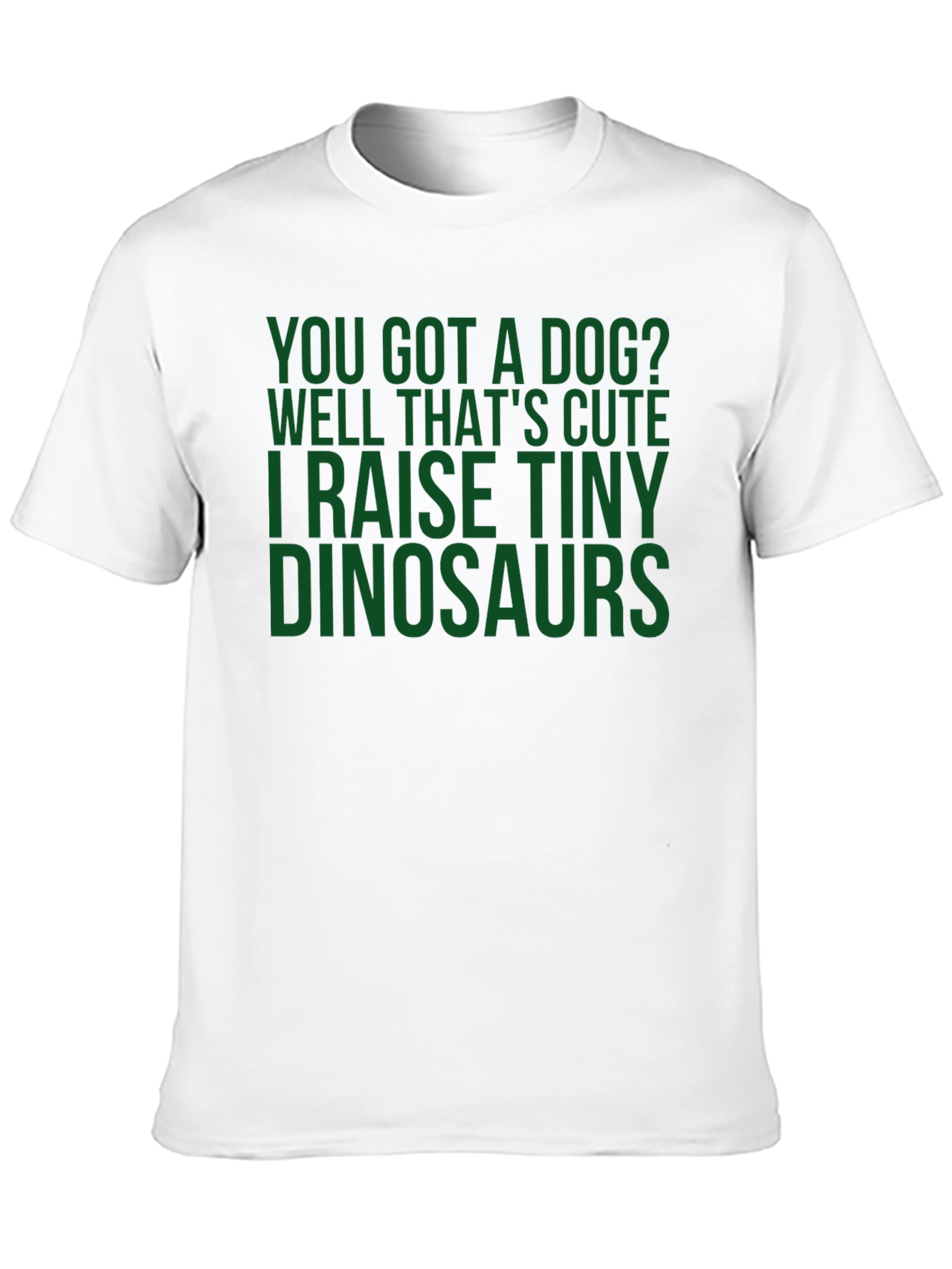 Funny Dinosaur T-Shirt - Raise Tiny Dinosaurs