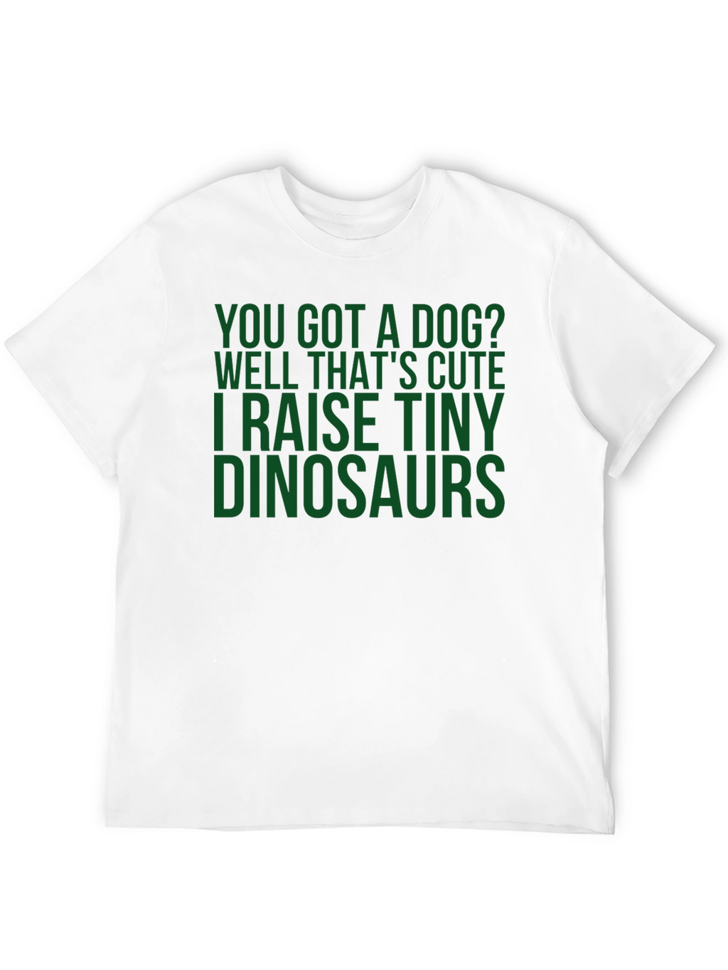 Funny Dinosaur T-Shirt - Raise Tiny Dinosaurs