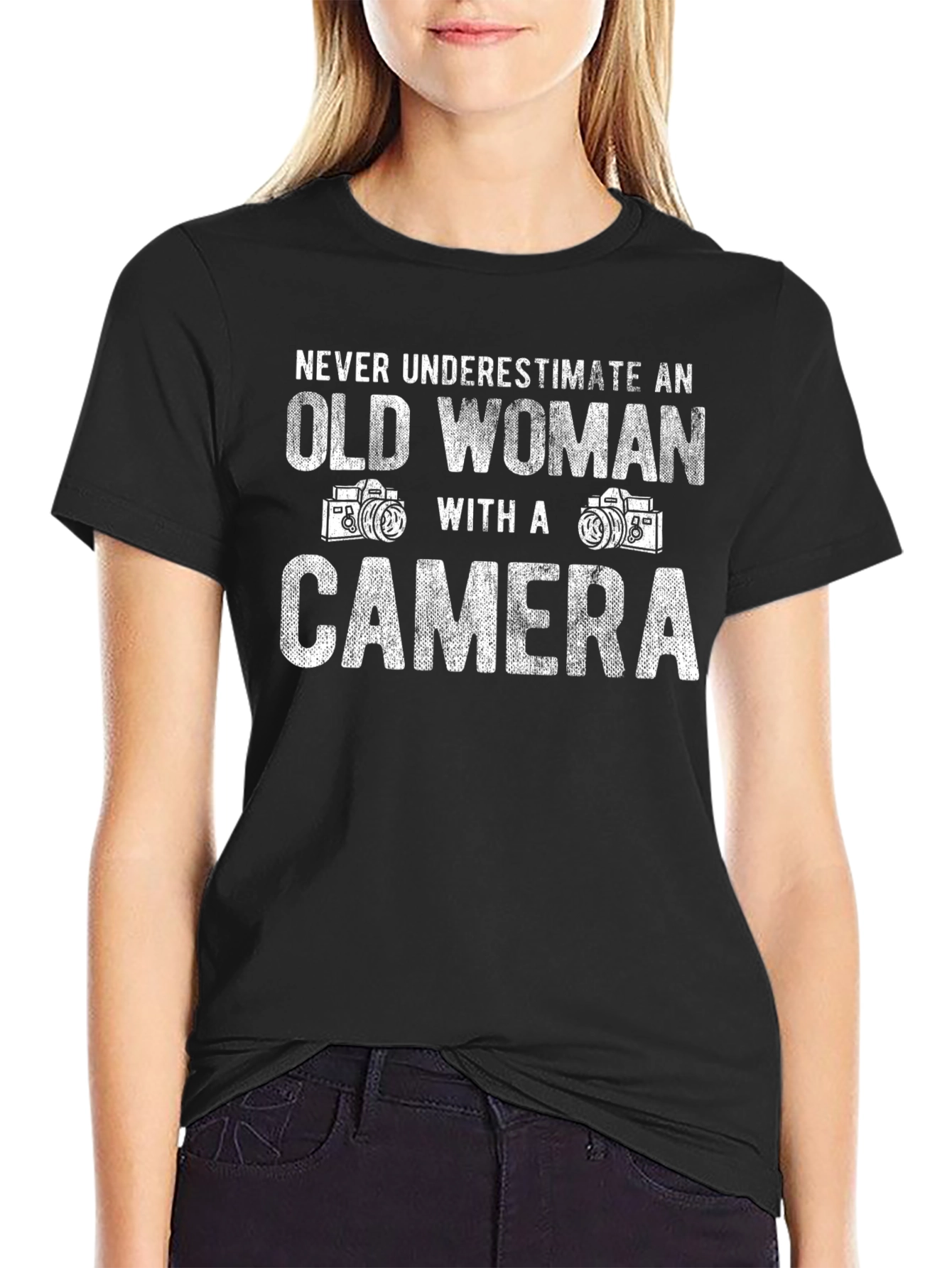 Old Woman Camera T-Shirt - Never Underestimate Gift