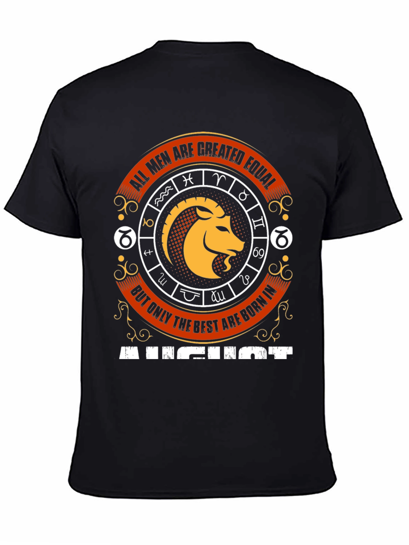 August Zodiac T-Shirt - All Men Are Created Equal