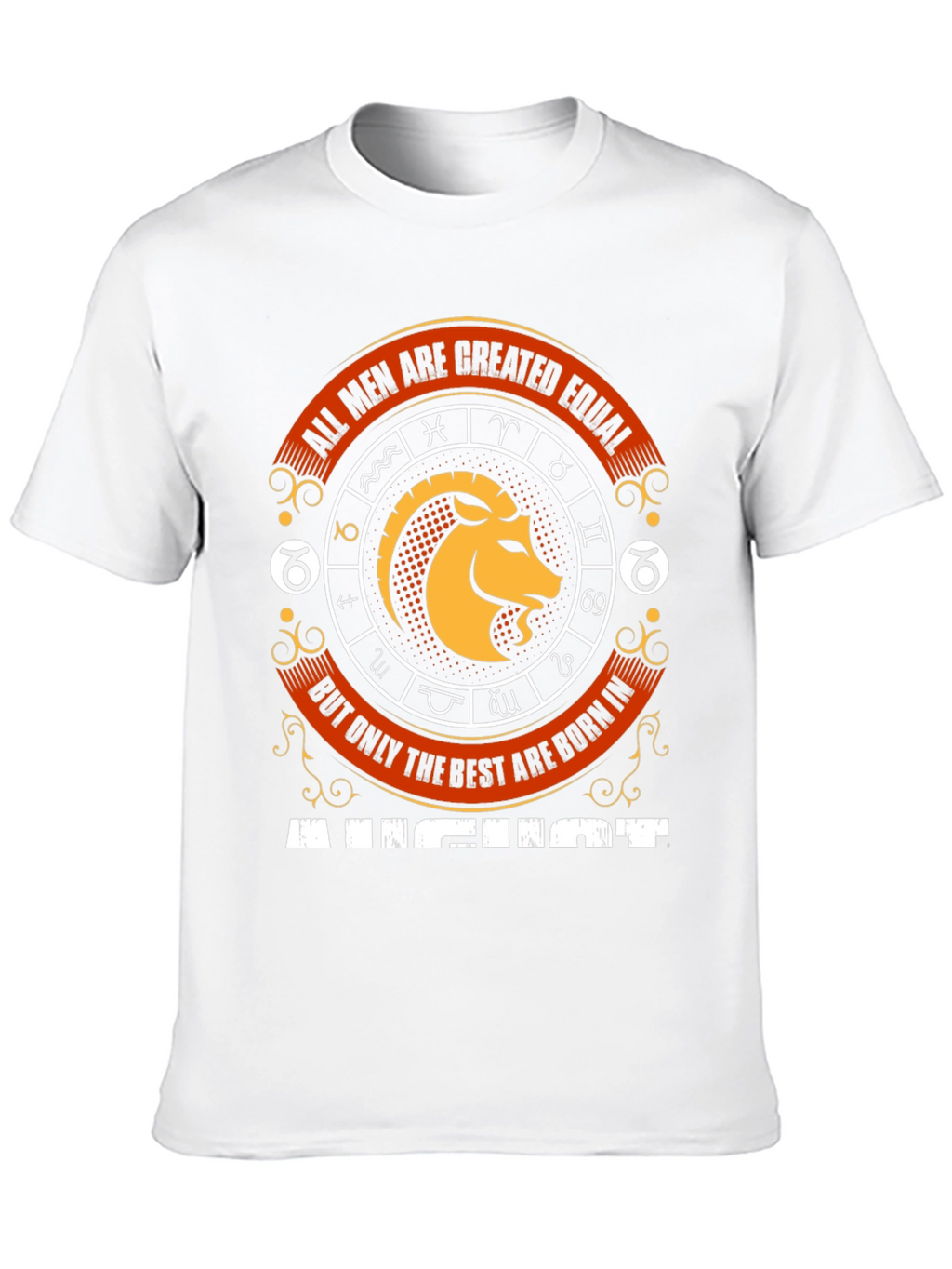 August Zodiac T-Shirt - All Men Are Created Equal