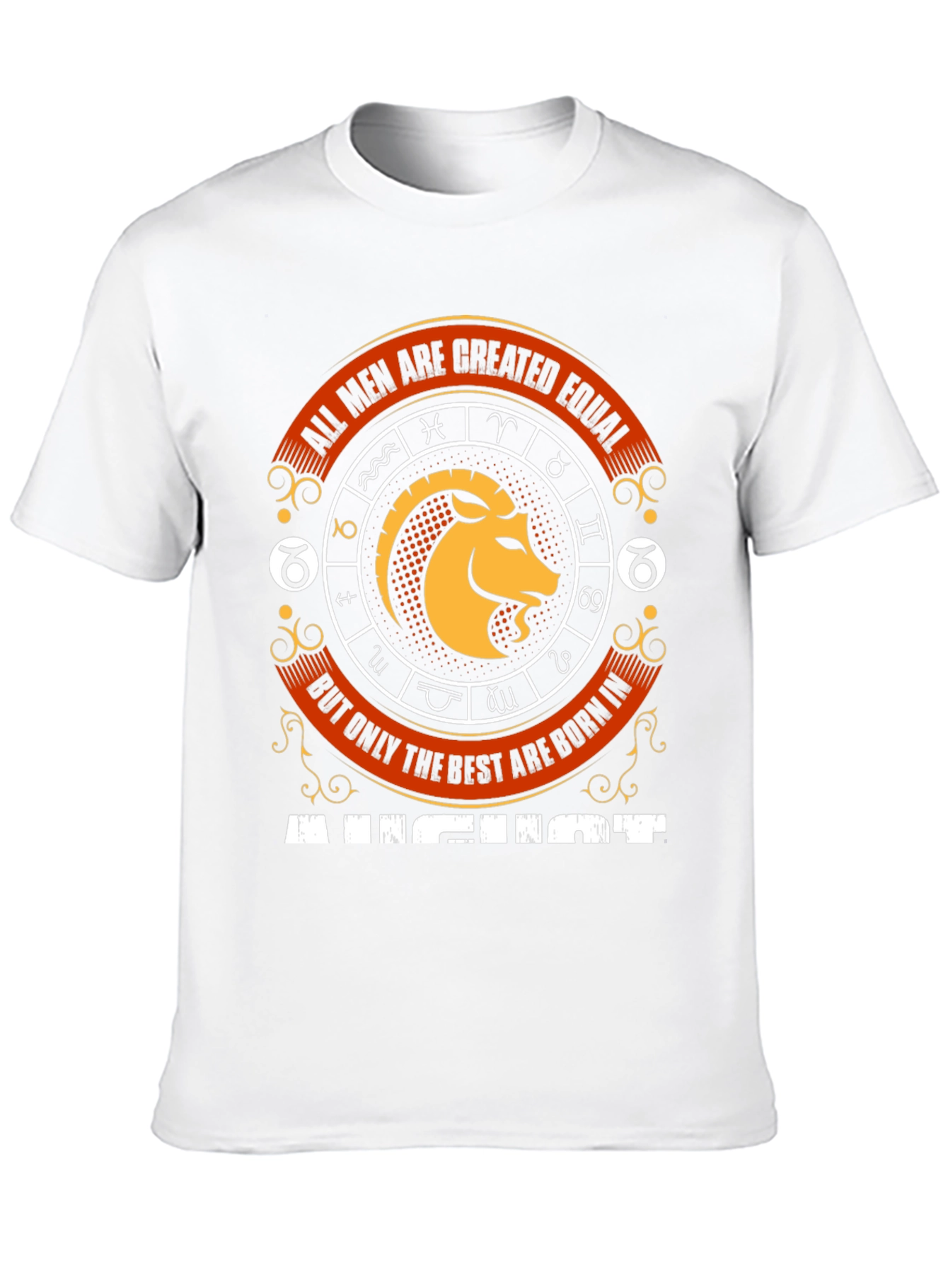 August Zodiac T-Shirt - All Men Are Created Equal