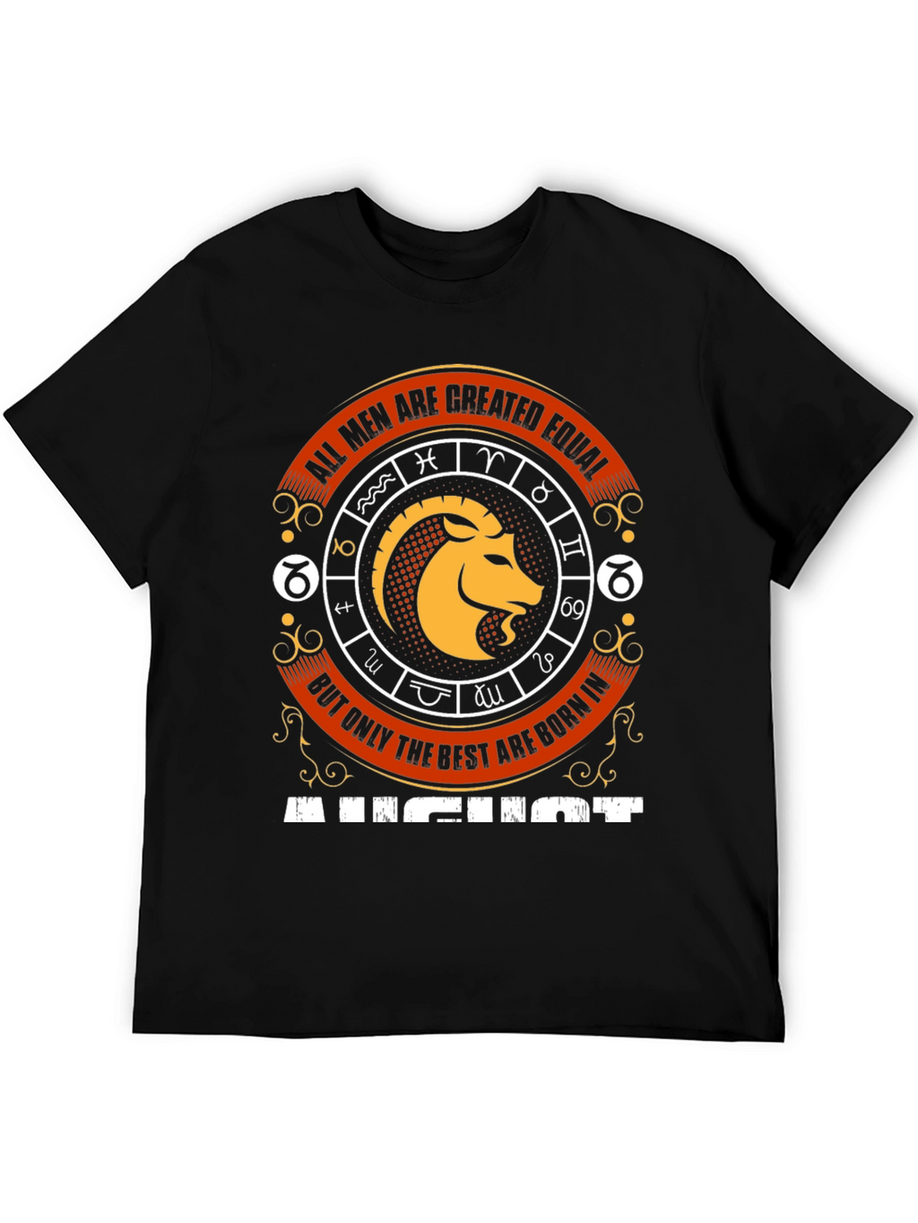 August Zodiac T-Shirt - All Men Are Created Equal