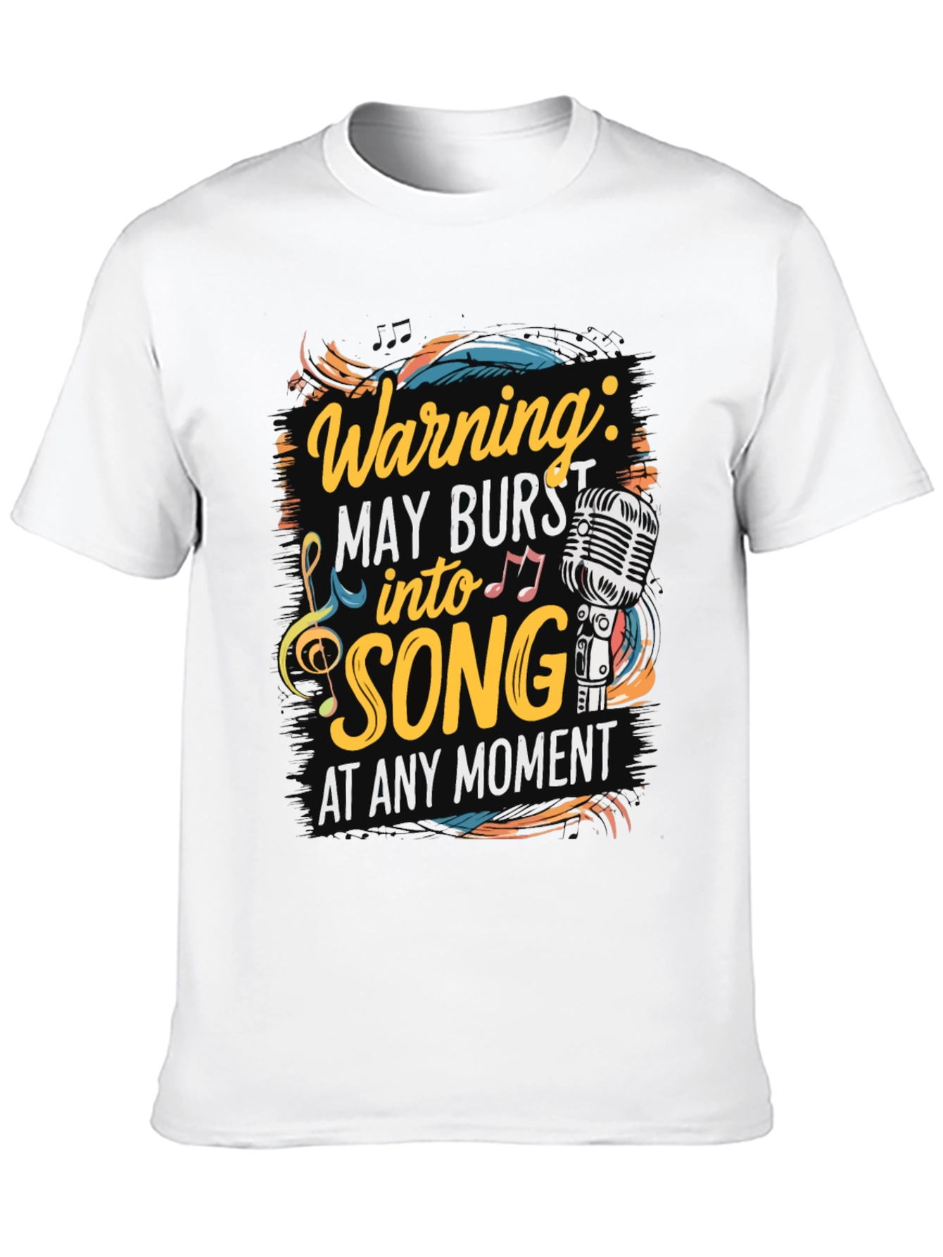 Warning May Burst into Song T-Shirt