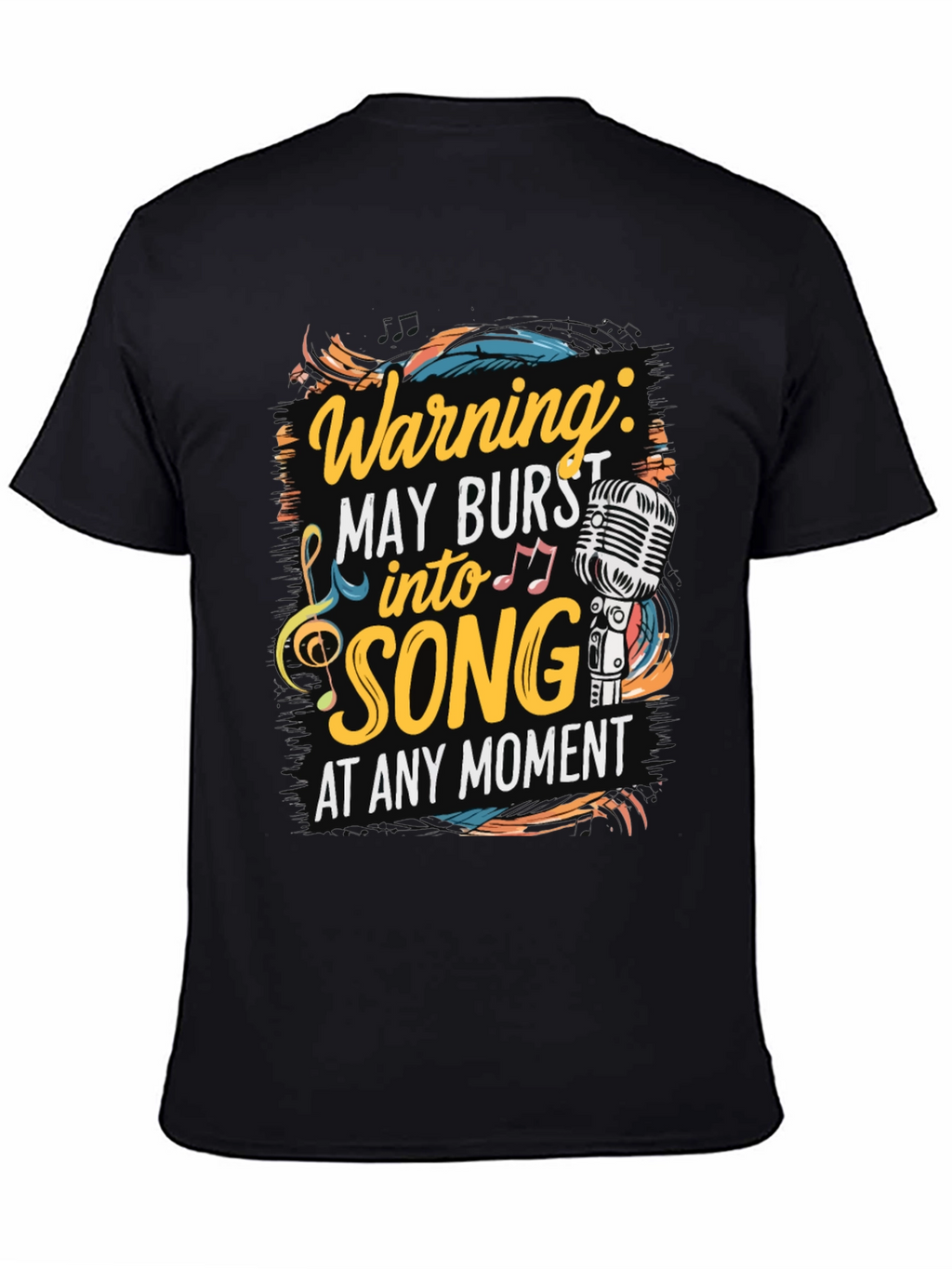 Warning May Burst into Song T-Shirt