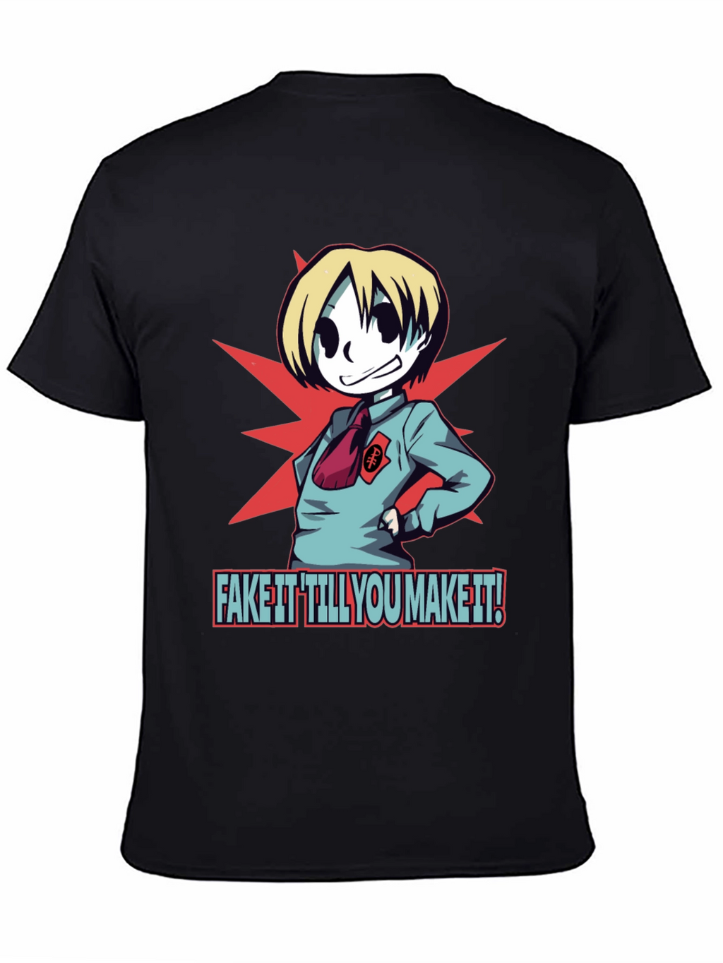 Fake It Till You Make It T-Shirt