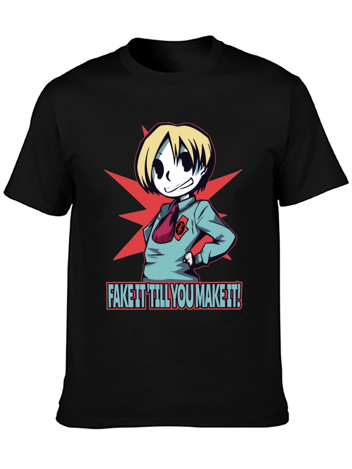 Fake It Till You Make It T-Shirt