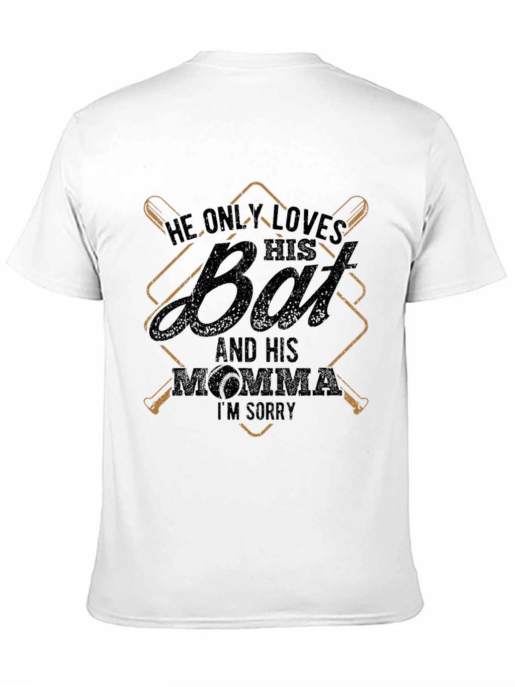 He Only Loves His Bat Funny T-Shirt