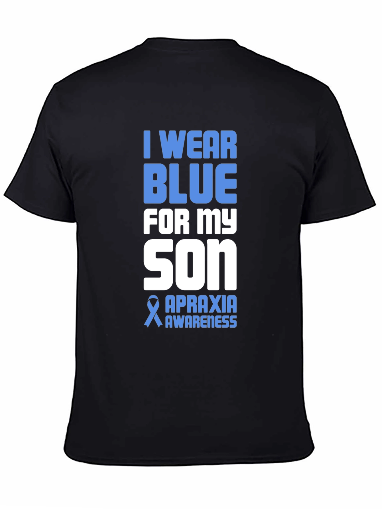 I Wear Blue For My Son Apraxia Awareness T-Shirt