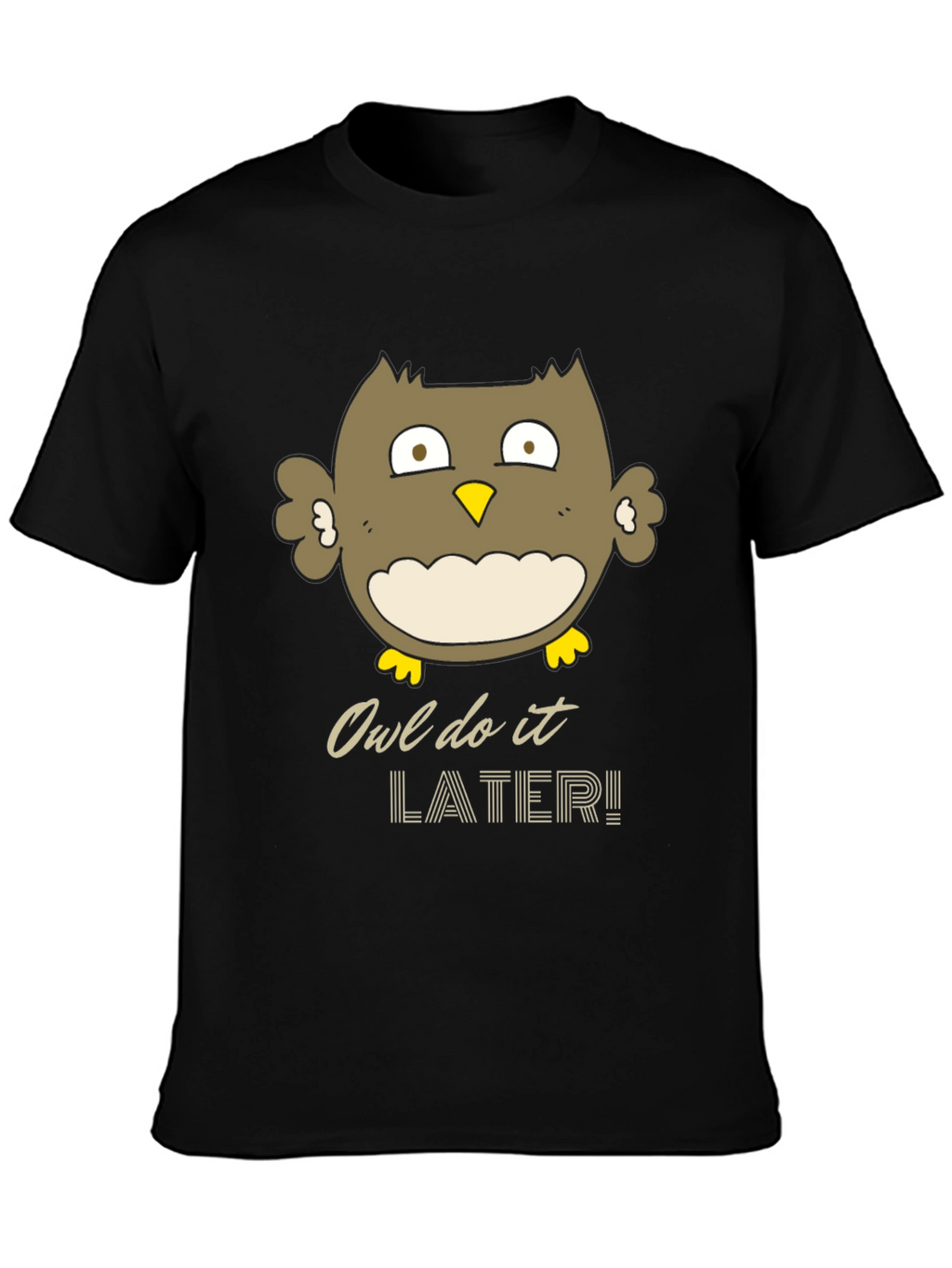 Owl Do It Later Funny Graphic T-Shirt