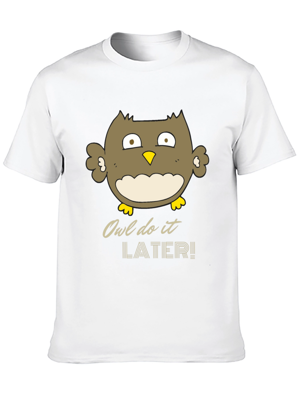 Owl Do It Later Funny Graphic T-Shirt