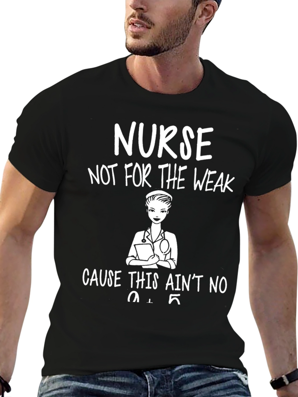 Nurse Not For The Weak T-Shirt