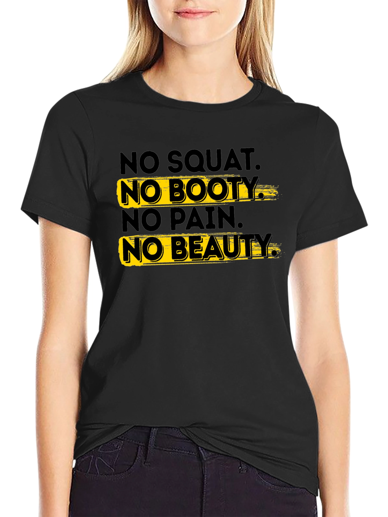 No Squat No Booty Graphic T-Shirt