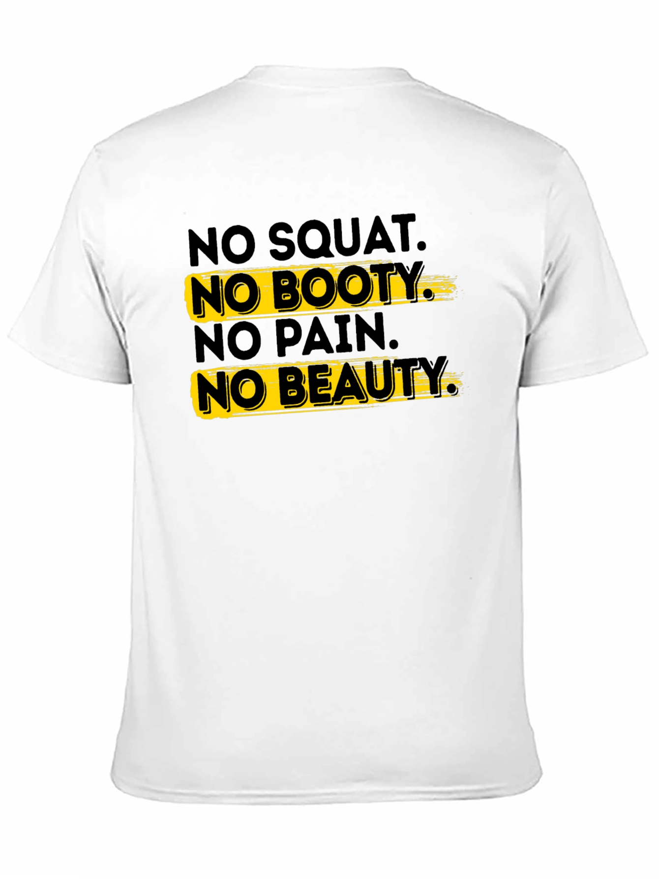 No Squat No Booty Graphic T-Shirt