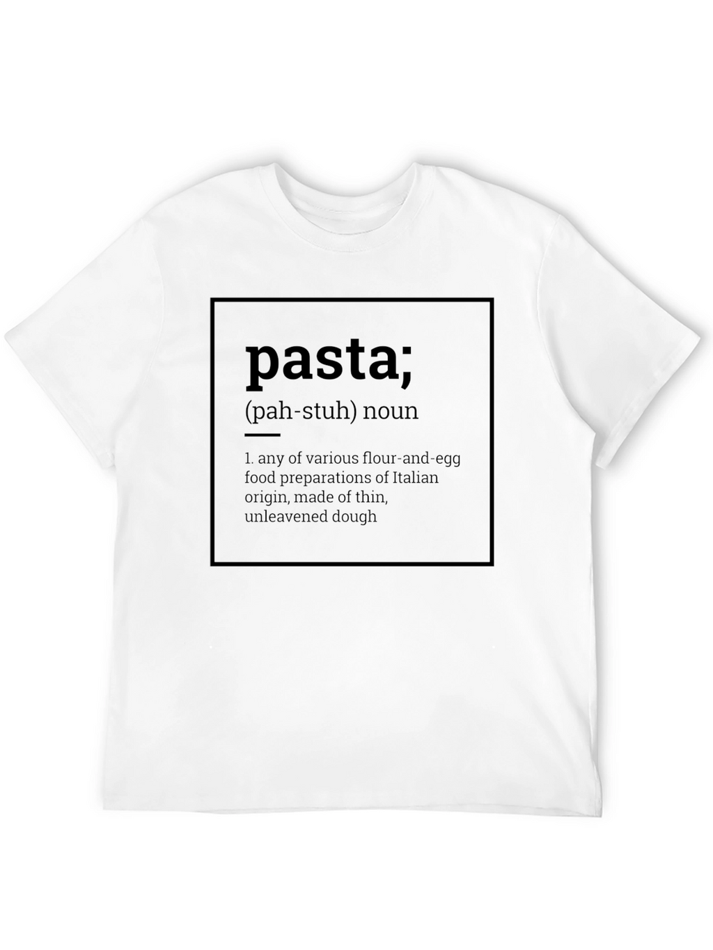 Pasta Definition T-Shirt - Italian Food Lover Tee