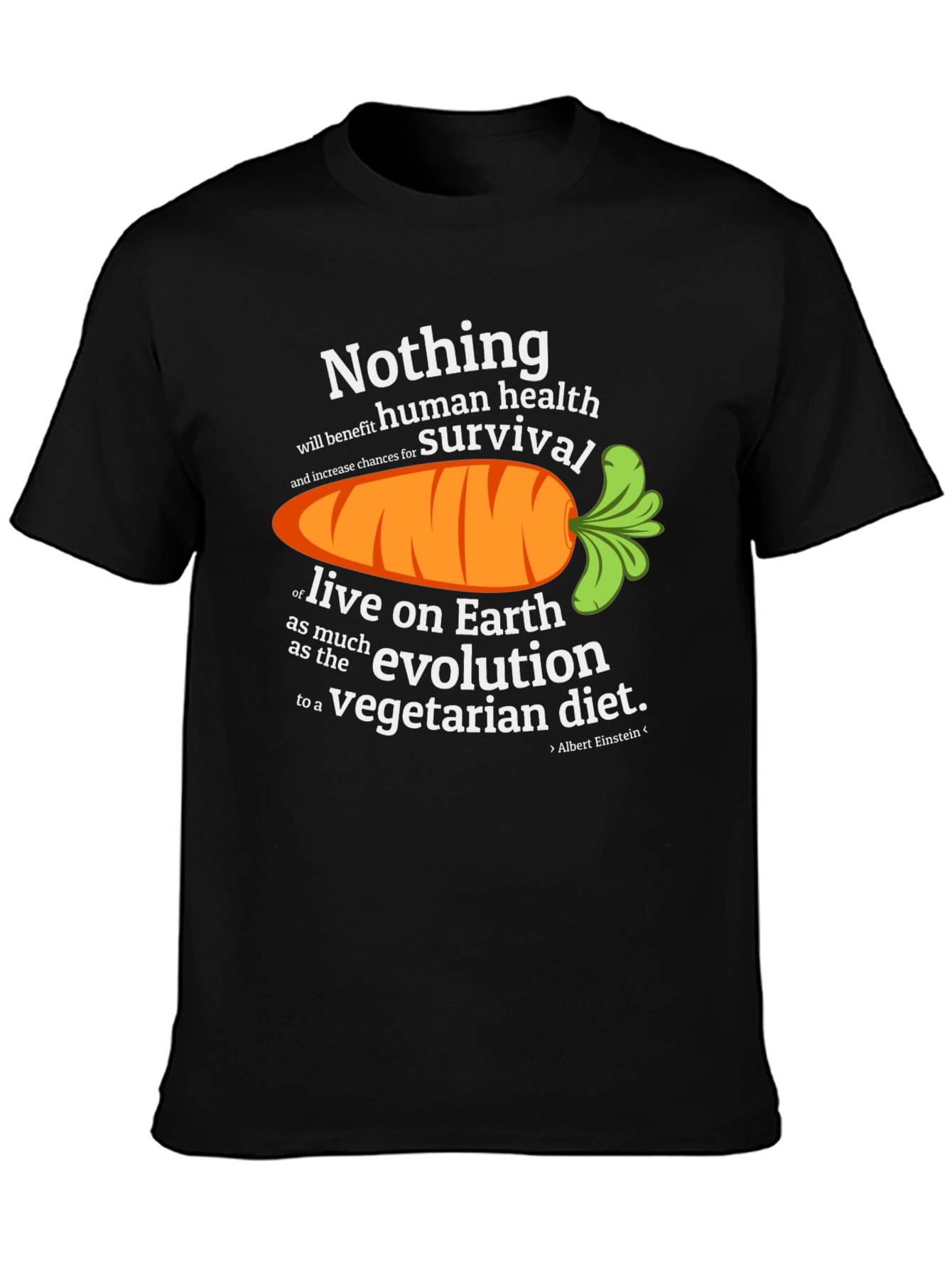 Vegan T-Shirt: Nothing Will Benefit Human Health