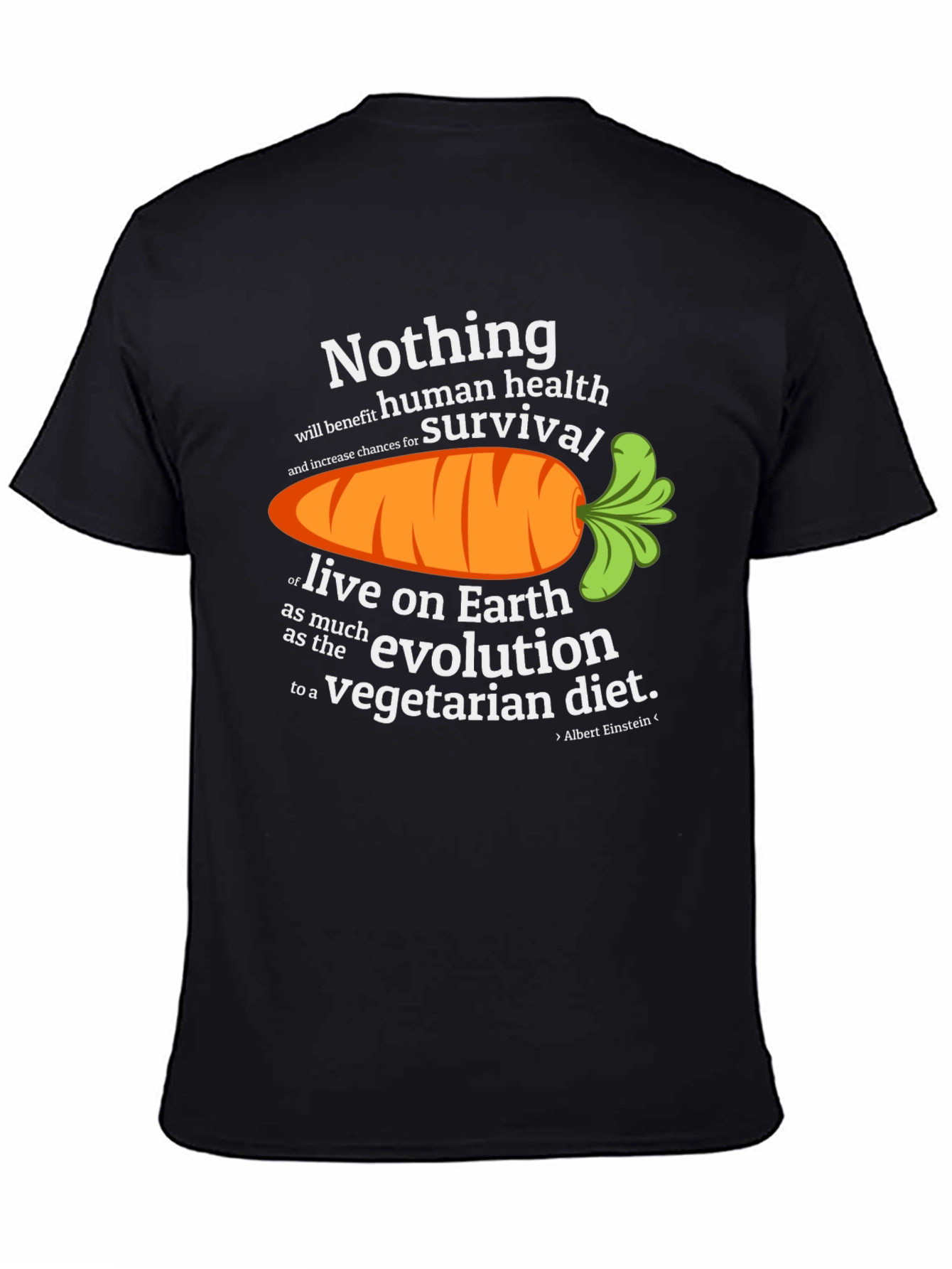 Vegan T-Shirt: Nothing Will Benefit Human Health