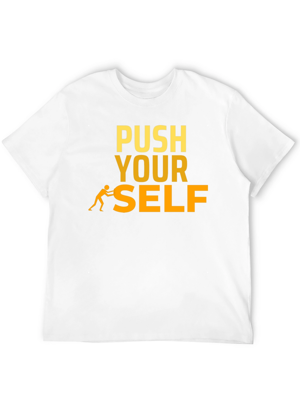 Push Yourself T-Shirt - Motivational Black Tee