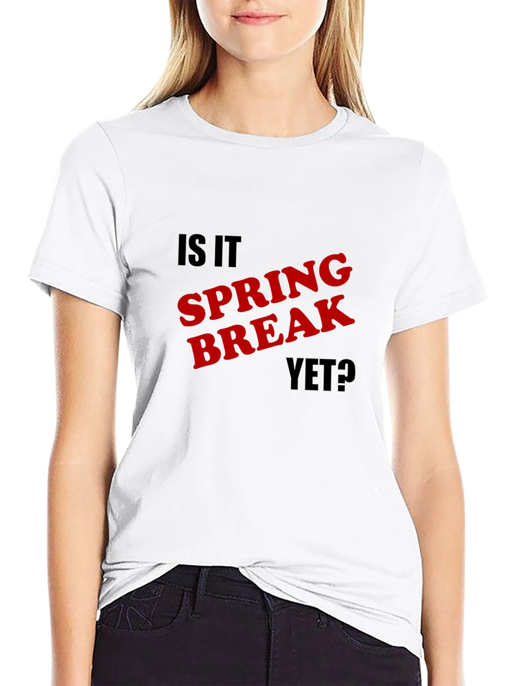 Is It Spring Break Yet? Graphic Tee