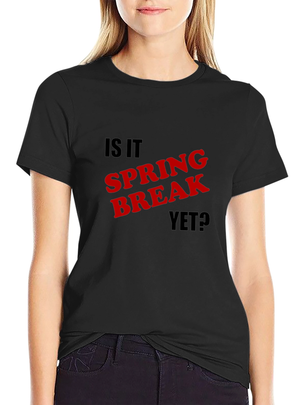 Is It Spring Break Yet? Graphic Tee