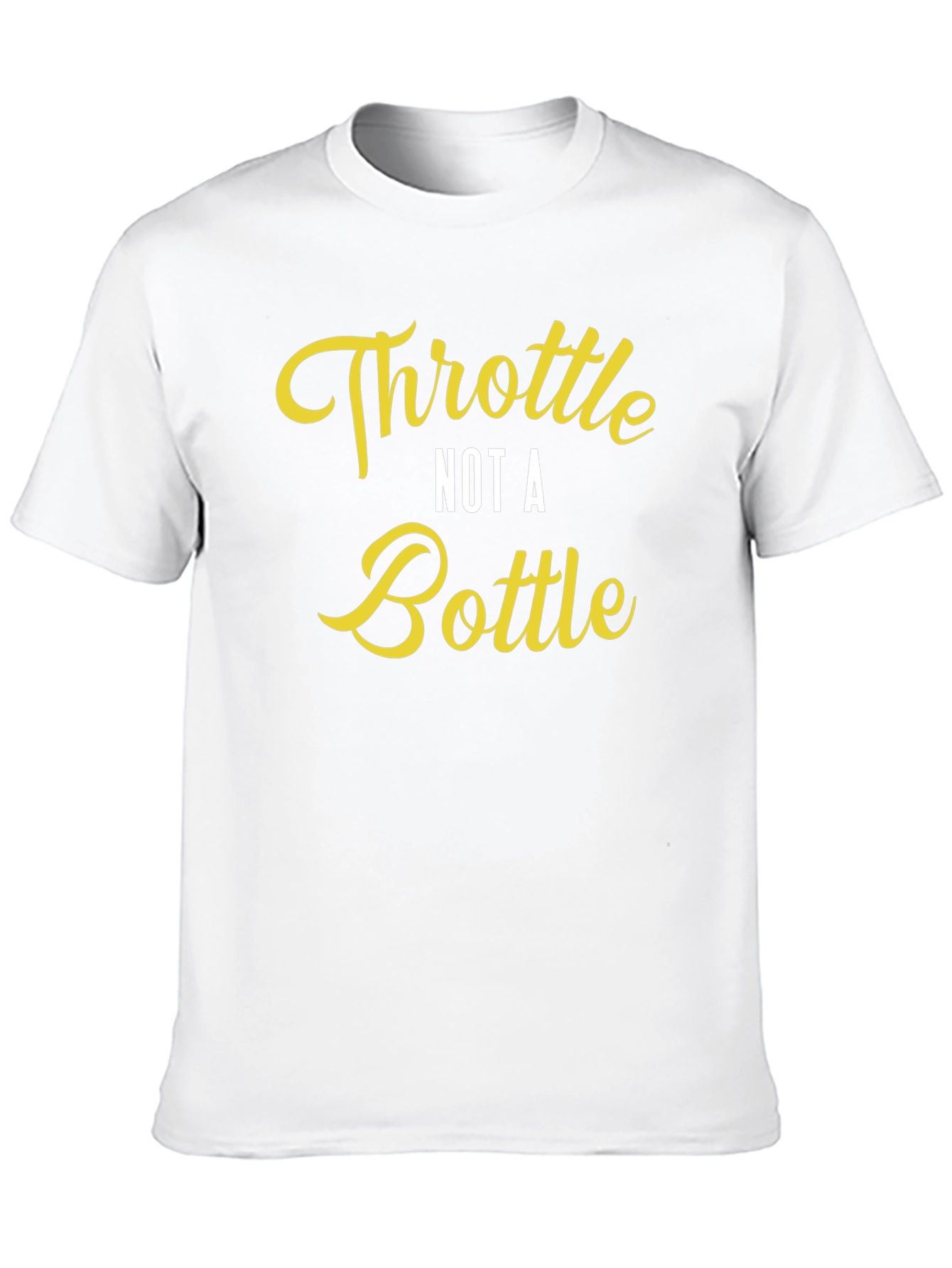 Throttle Not a Bottle Graphic Tee