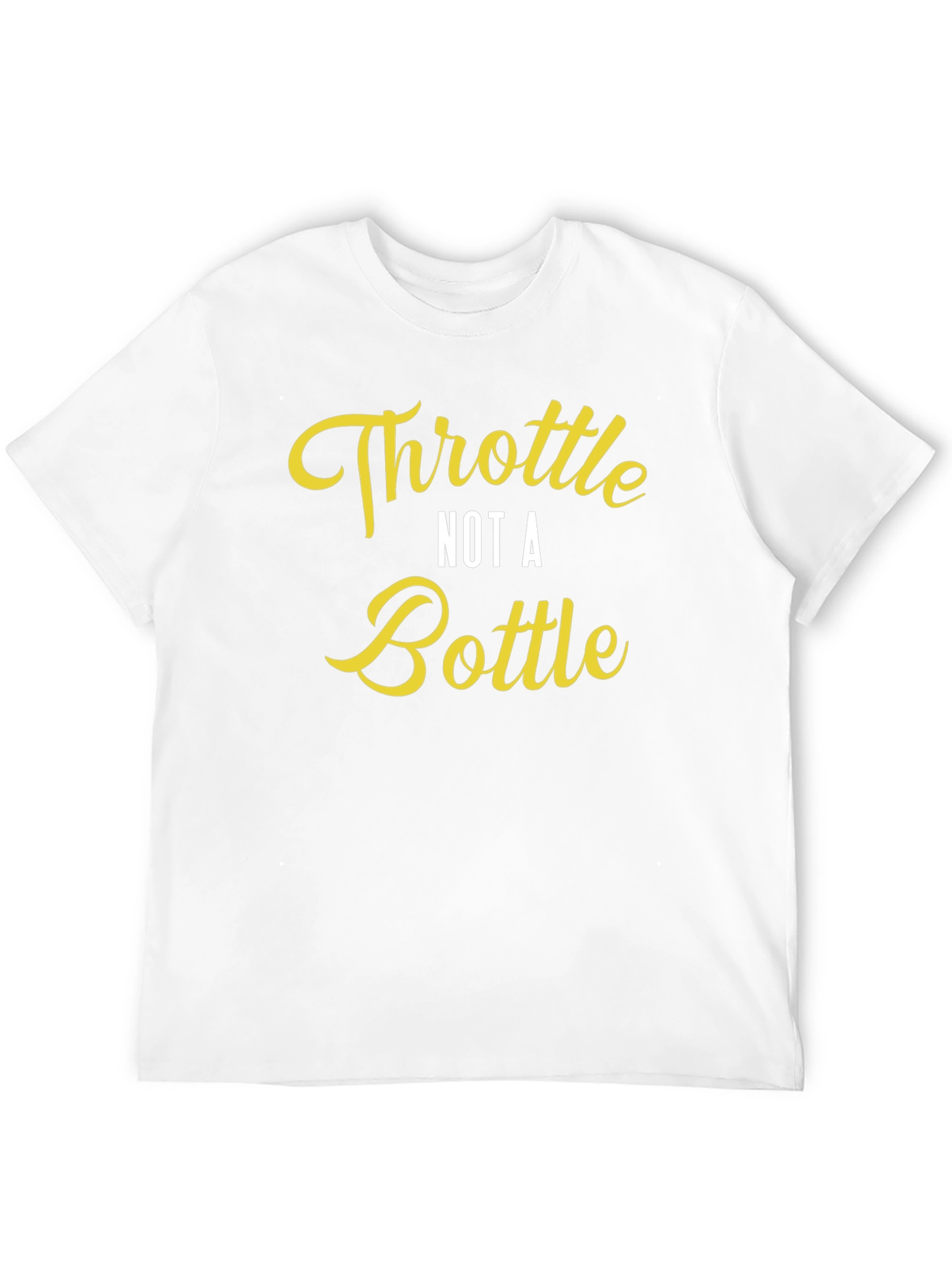 Throttle Not a Bottle Graphic Tee