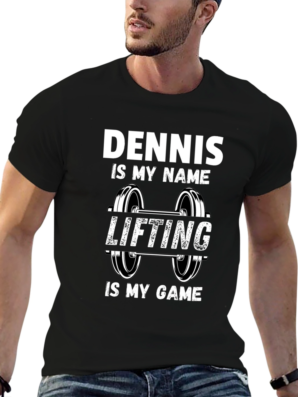 Dennis is my Name Lifting is my Game T-Shirt