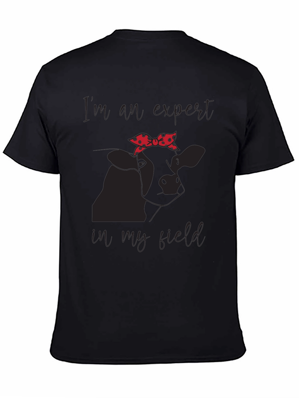Expert in My Field Cow Graphic Tee