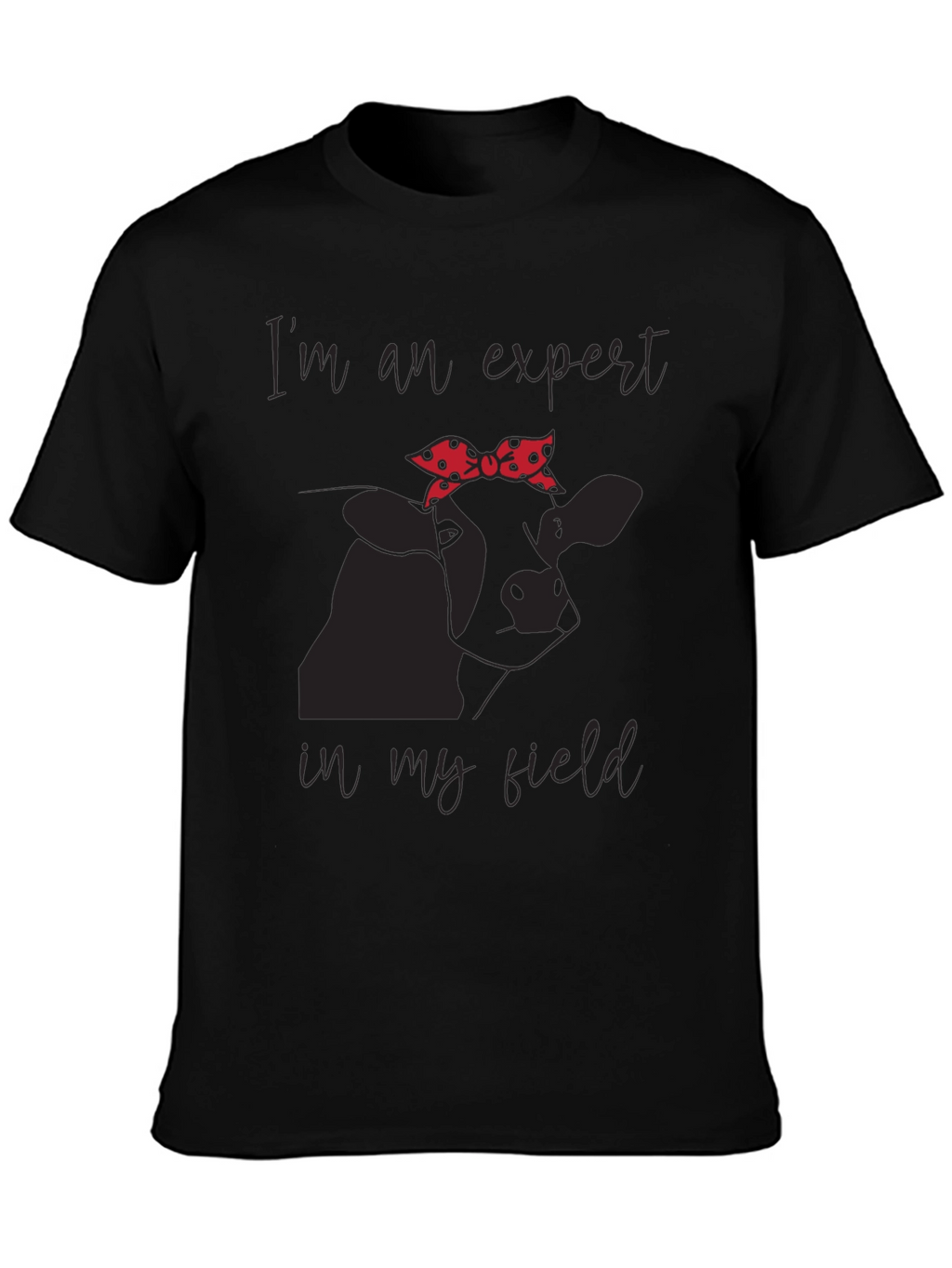 Expert in My Field Cow Graphic Tee