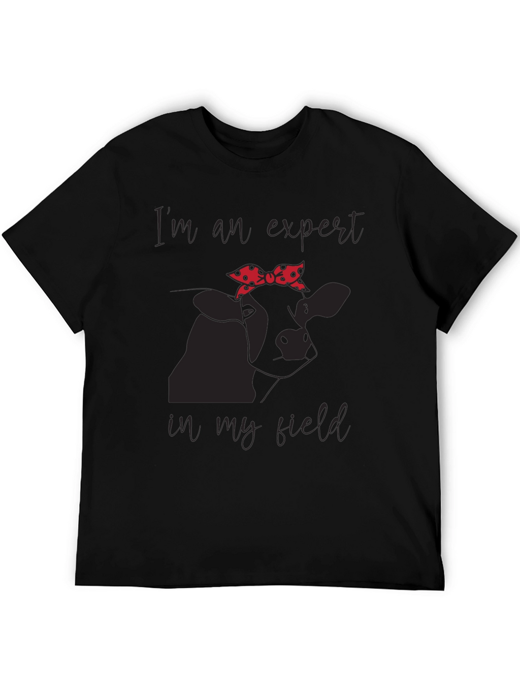 Expert in My Field Cow Graphic Tee