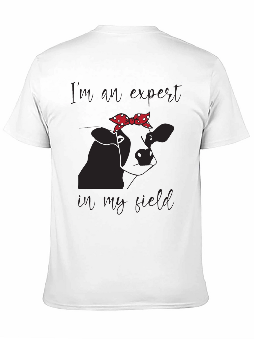 Expert in My Field Cow Graphic Tee