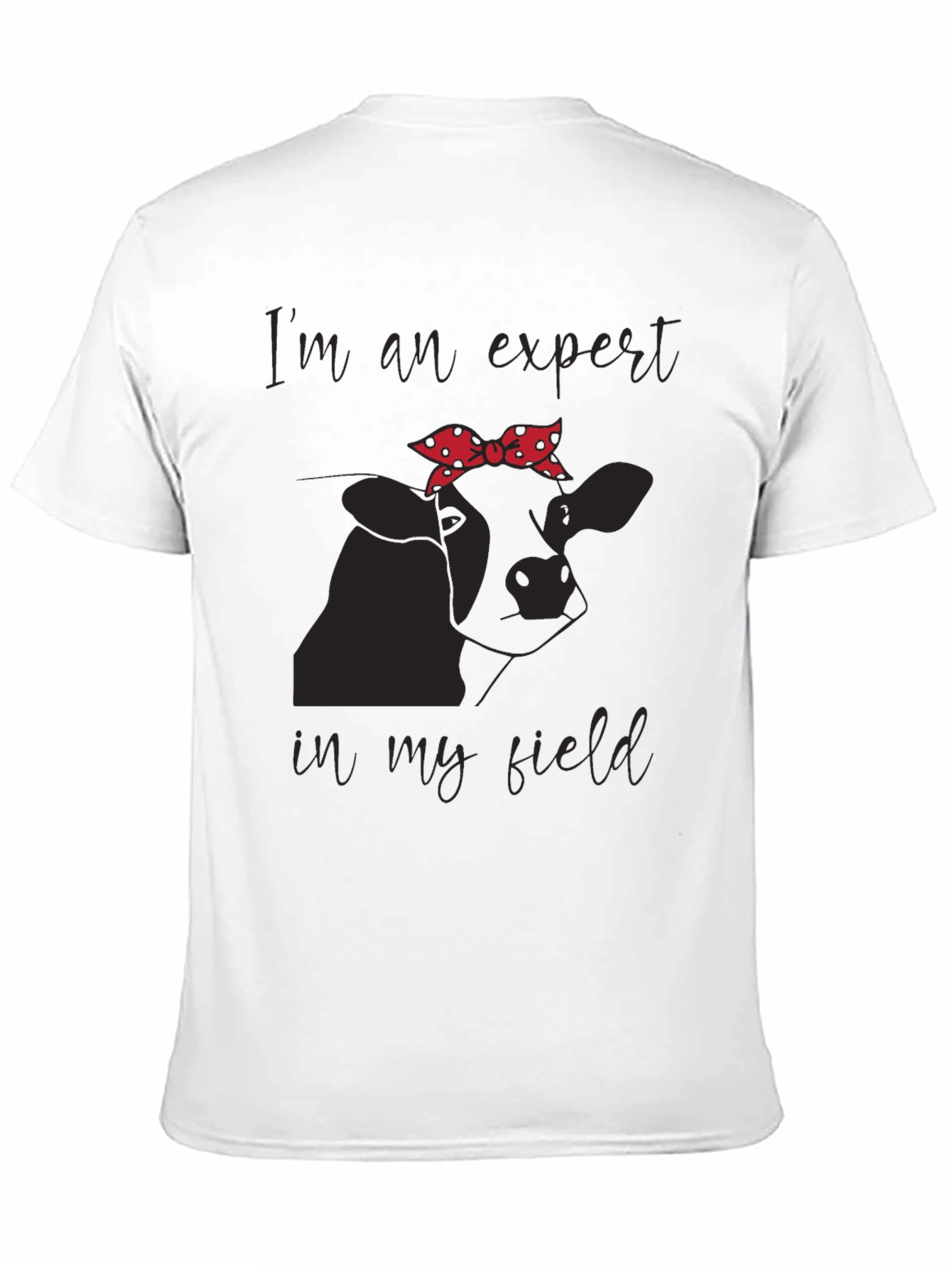 Expert in My Field Cow Graphic Tee