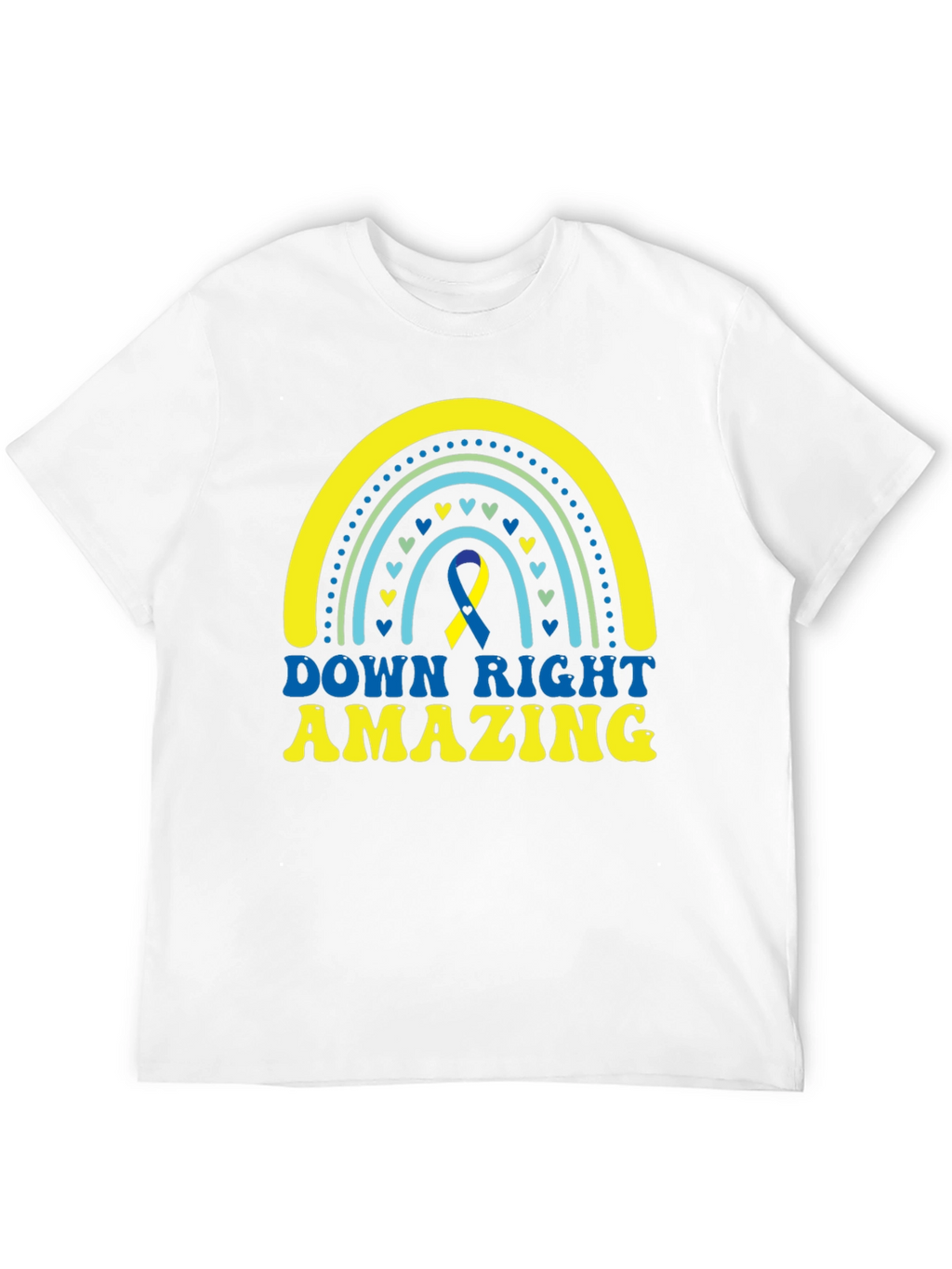 Down Right Amazing Down Syndrome Awareness T-Shirt