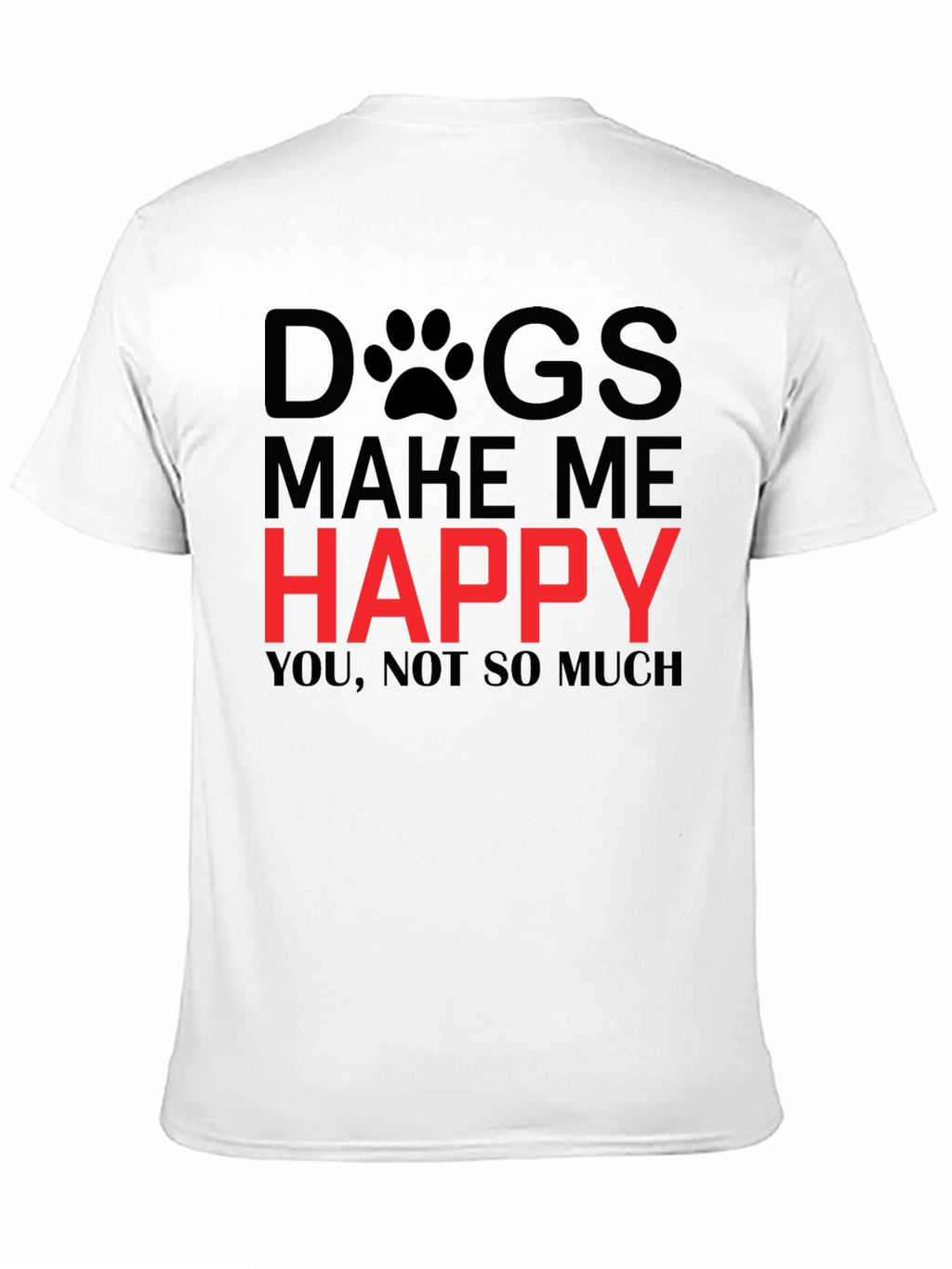 Dogs Make Me Happy Graphic Tee