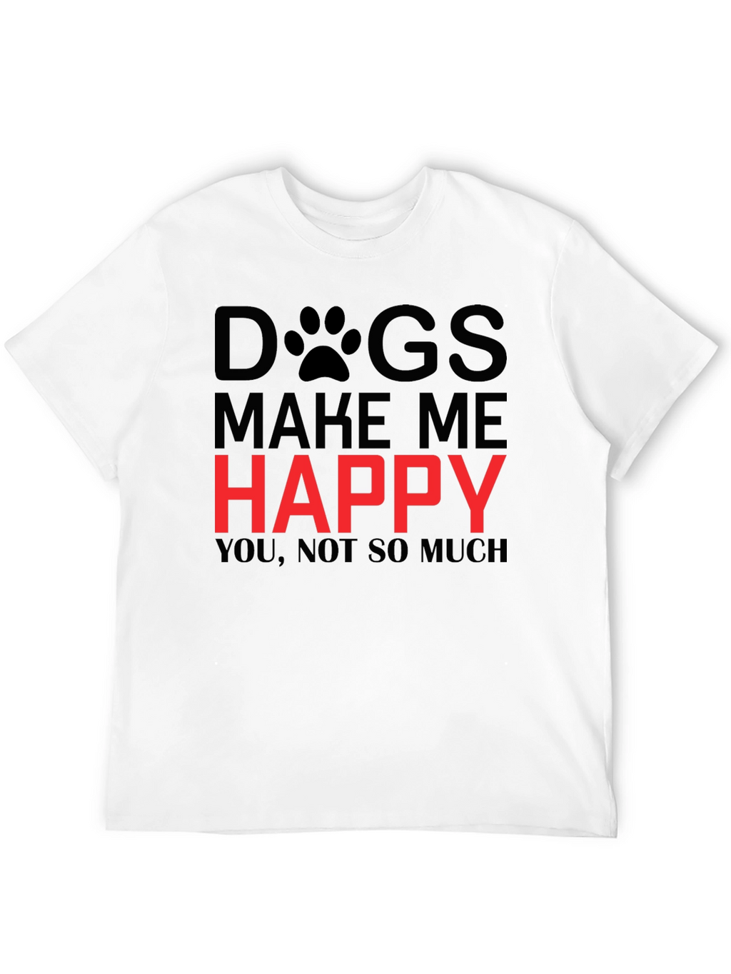 Dogs Make Me Happy Graphic Tee